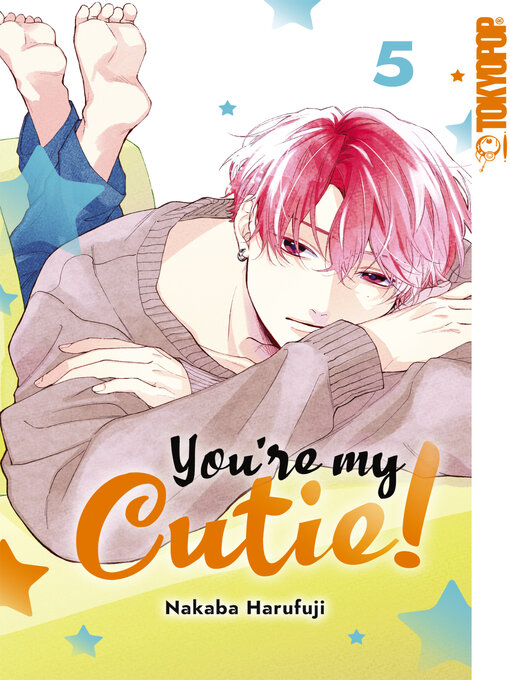 Titeldetails für You're my Cutie!, Band 5 nach Nakaba Harufuji - Verfügbar